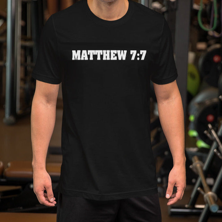 Christian Matthew 7:7 T-shirt